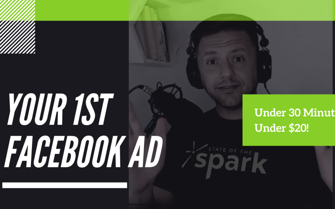Spark Training - Small Business Marketing Training - Your First Facebook Ad